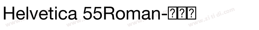 Helvetica 55Roman字体转换
